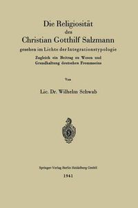 Cover image for Die Religiositat Des Christian Gotthilf Salzmann: Gesehen Im Lichte Der Integrationstypologie