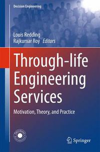 Cover image for Through-life Engineering Services: Motivation, Theory, and Practice