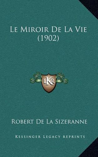 Cover image for Le Miroir de La Vie (1902)