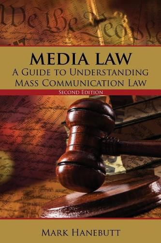 Cover image for Media Law: A Guide to Understanding Mass Communication Law