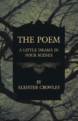 Cover image for The Poem - A Little Drama in Four Scenes