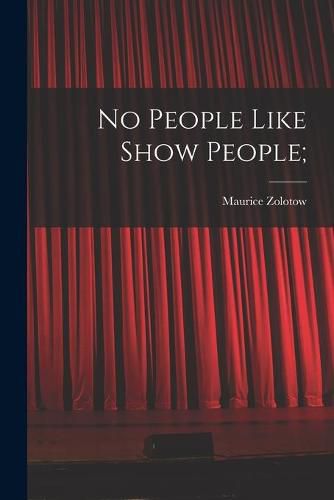 Cover image for No People Like Show People;