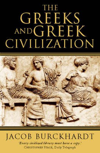 The Greeks and Greek Civilization