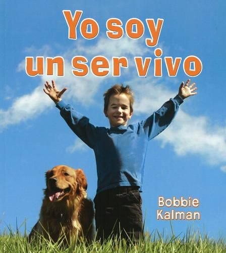 Cover image for Yo Soy un Ser Vivo