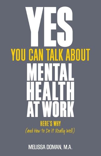 Cover image for Yes, You Can Talk About Mental Health at Work