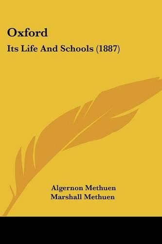 Cover image for Oxford: Its Life and Schools (1887)