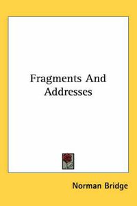 Cover image for Fragments and Addresses