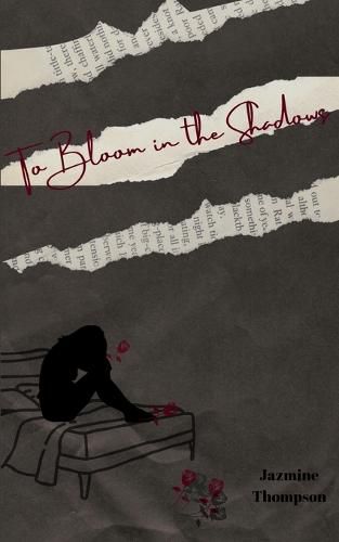 Cover image for To Bloom in the Shadows.