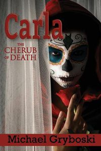 Cover image for Carla The Cherub of Death