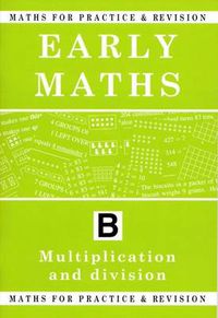 Cover image for Maths for Practice and Revision: Early Maths