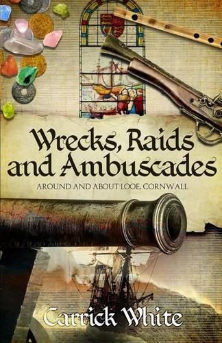 Cover image for Wrecks, Raids and Ambuscades