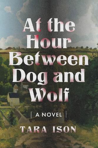 Cover image for At the Hour Between Dog and Wolf