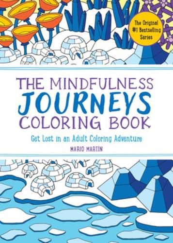 Cover image for The Mindfulness Journeys Coloring Book