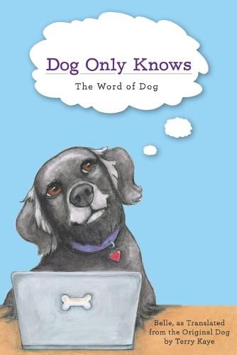 Cover image for Dog Only Knows: The Word of Dog