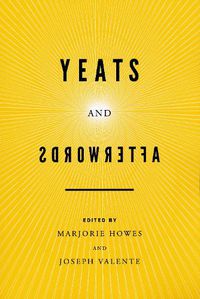 Cover image for Yeats and Afterwords