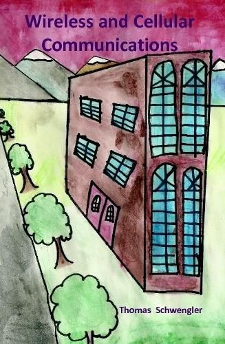 Cover image for Wireless and Cellular Communications