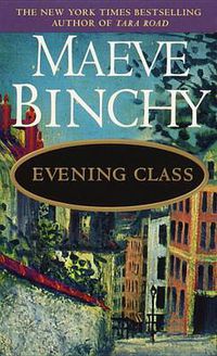 Cover image for Evening Class: A Novel