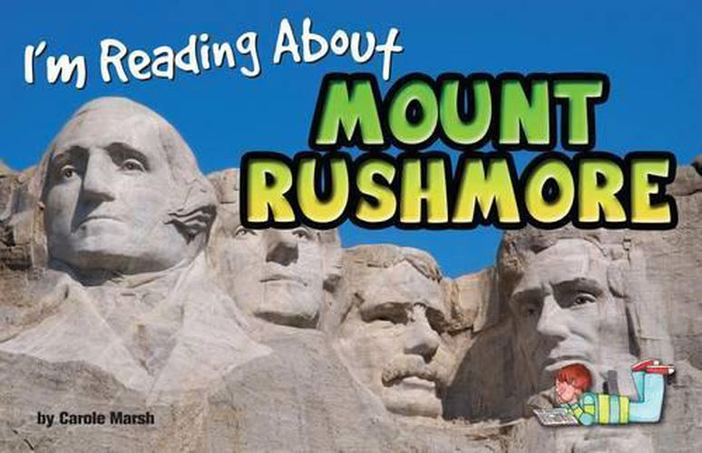 Cover image for I'm Reading about Mount Rushmore