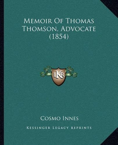 Memoir of Thomas Thomson, Advocate (1854)