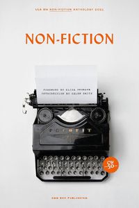 Cover image for Non-Fiction: UEA MA Non-Fiction Anthology