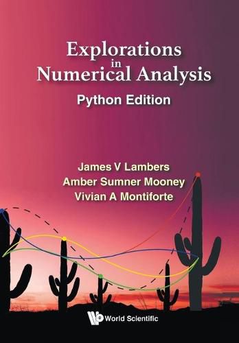 Cover image for Explorations in Numerical Analysis: Python Edition