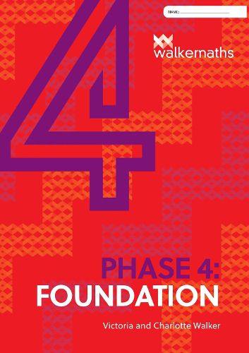 Cover image for Walker Maths Phase 4: Foundation