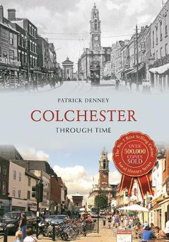 Cover image for Colchester Through Time