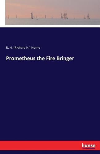 Prometheus the Fire Bringer