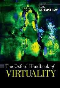 Cover image for The Oxford Handbook of Virtuality