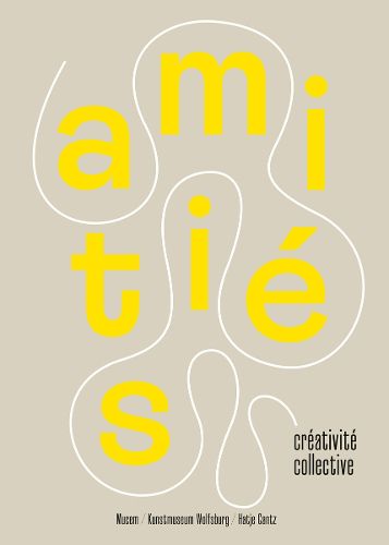 Amitie et creativites collectives (French edition)