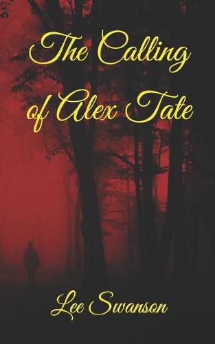 Cover image for The Calling of Alex Tate