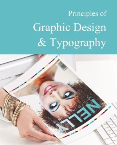 Cover image for Principles of Graphic Design & Typography