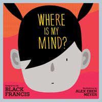 Cover image for Where Is My Mind?