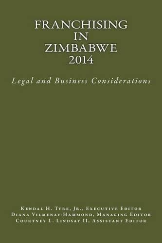 Franchising in Zimbabwe 2014: Legal and Business Considerations