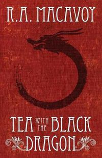 Cover image for Tea with the Black Dragon