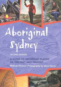 Cover image for Aboriginal Sydney: A guide to important places of the past and present