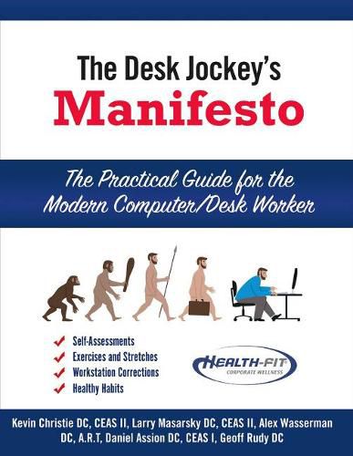 Cover image for The Desk Jockey's Manifesto- Sc-Color Interior Printing: The Practical Guide for the Computer/Desk Worker