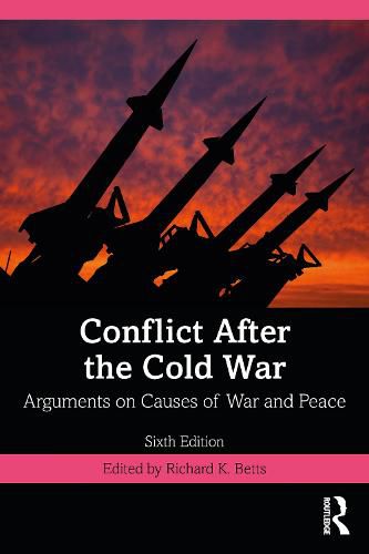 Cover image for Conflict After the Cold War: Arguments on Causes of War and Peace