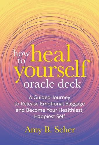 How to Heal Yourself Oracle Deck