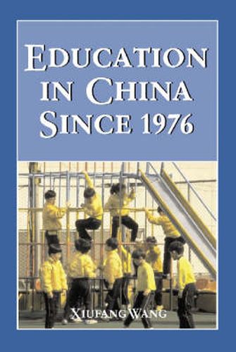 Cover image for Education in China Since 1976