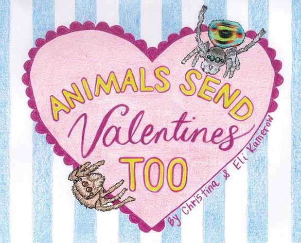 Cover image for Animals Send Valentines Too