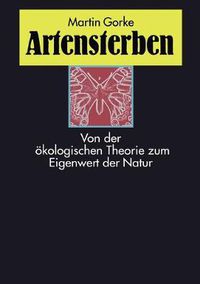 Cover image for Artensterben: Von der oekologischen Theorie zum Eigenwert der Natur