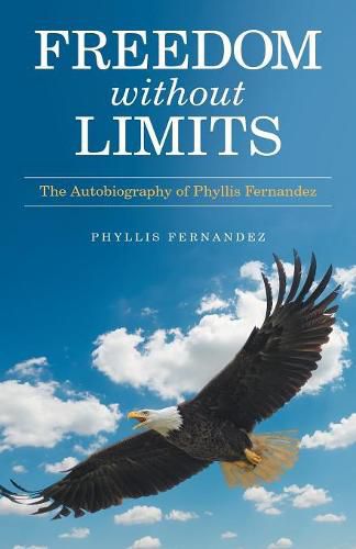 Cover image for Freedom Without Limits: The Autobiography of Phyllis Fernandez