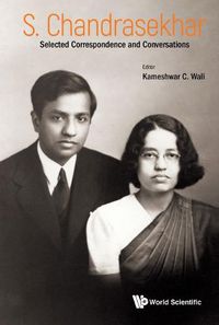 Cover image for S Chandrasekhar: Selected Correspondence And Conversations