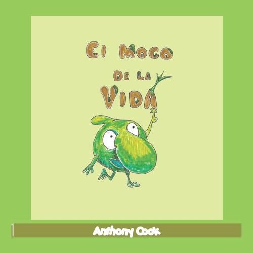 Cover image for El Moco De La Vida