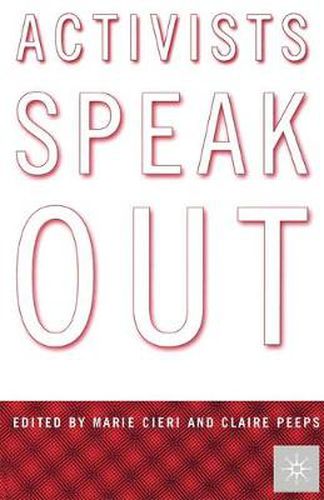 Cover image for Activists Speak Out: Reflections on the Pursuit of Change in America