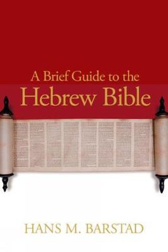 Cover image for A Brief Guide to the Hebrew Bible