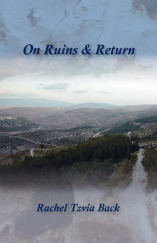 Cover image for On Ruins and Return: Poems 1999-2005