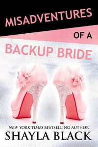 Cover image for Misadventures of a Backup Bride