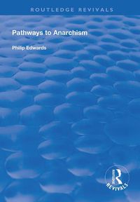 Cover image for Pathways to Anarchism